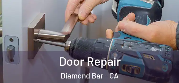 Door Repair Diamond Bar - CA