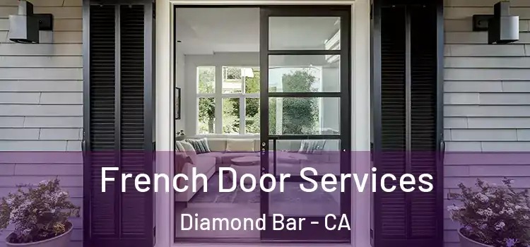 French Door Services Diamond Bar - CA