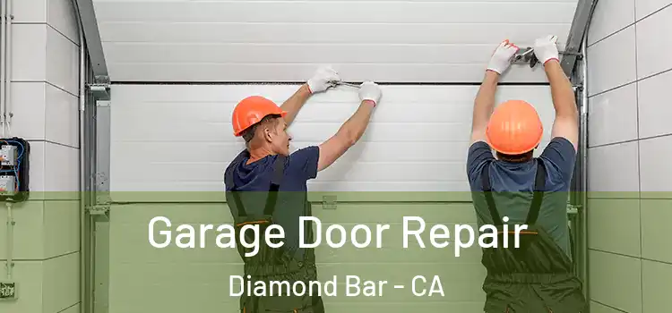  Garage Door Repair Diamond Bar - CA