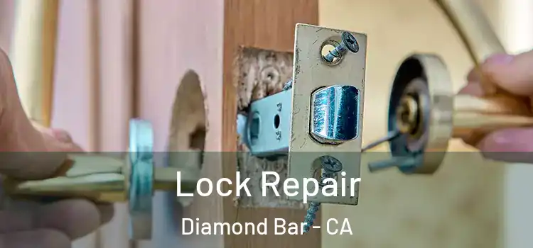 Lock Repair Diamond Bar - CA