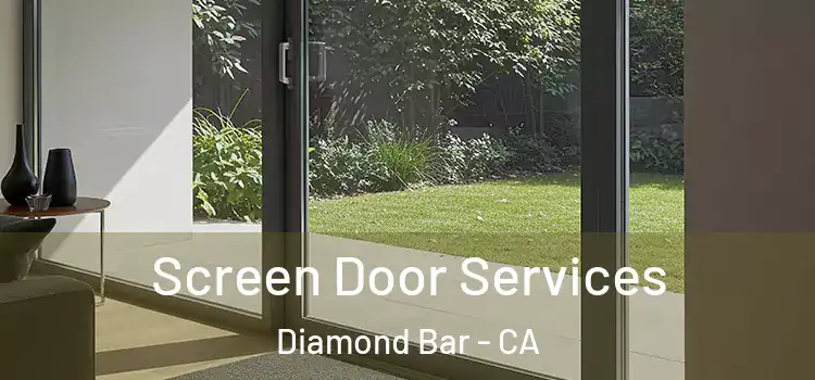 Screen Door Services Diamond Bar - CA